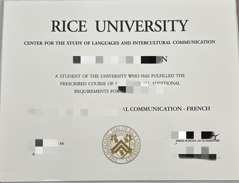 量身定制莱斯大学毕业证，购买美国Rice原版成绩单